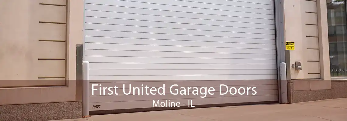 First United Garage Doors Moline - IL