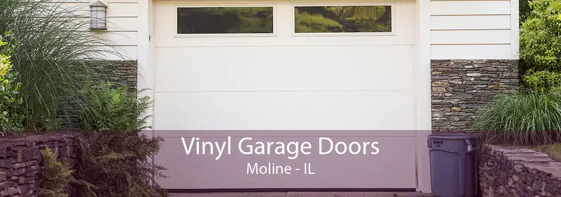 Vinyl Garage Doors Moline - IL